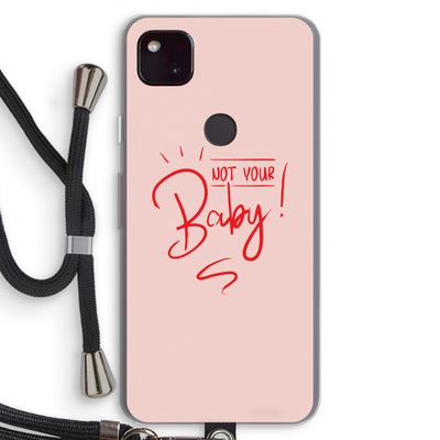 Not Your Baby: Pixel 4a 5G Transparant Hoesje met koord