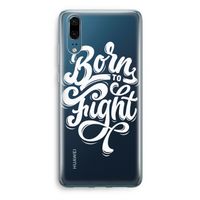 Born to Fight: Huawei P20 Transparant Hoesje