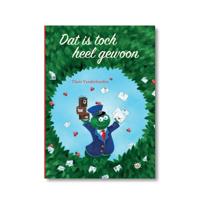 Dat is toch heel gewoon (Hardback)