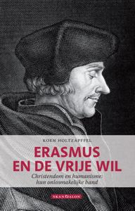 Erasmus en de vrije wil (Paperback)