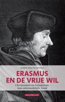 Erasmus en de vrije wil (Paperback)