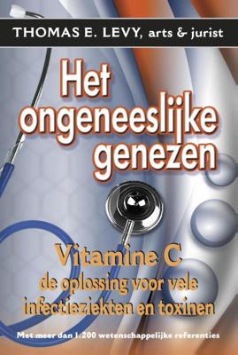 Het ongeneeslijke genezen (Hardback)