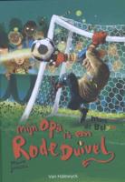 Mijn opa is een Rode Duivel (Hardback)
