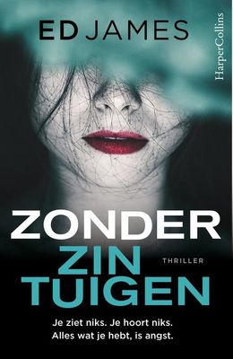 Zonder zintuigen - Ed James - ebook