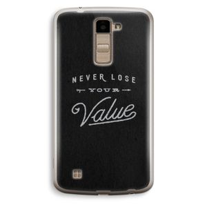 Never lose your value: LG K10 (2016) Transparant Hoesje