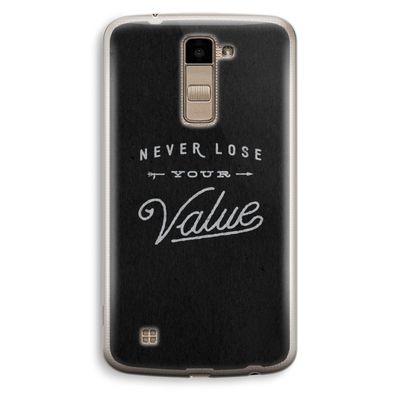 Never lose your value: LG K10 (2016) Transparant Hoesje