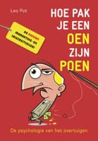 Hoe pak je een oen zijn poen (Paperback)