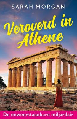 Veroverd in Athene - Sarah Morgan - ebook