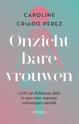 Onzichtbare vrouwen (Paperback)