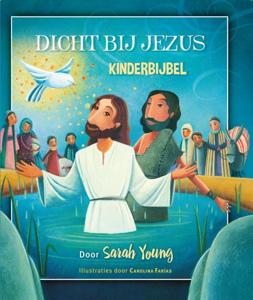 Dicht bij Jezus (Paperback)