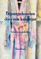Bijeengehouden door een kamerjas (Paperback)