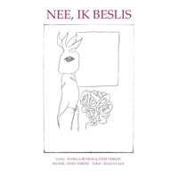 Nee, ik beslis
