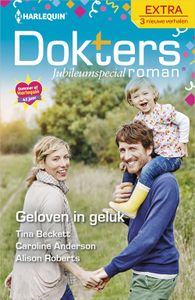 Geloven in geluk - Tina Beckett, Caroline Anderson, Alison Roberts - ebook