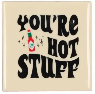 Daan Kromhout Design tegeltje keramiek you&apos;re hot stuff 10x10cm crème