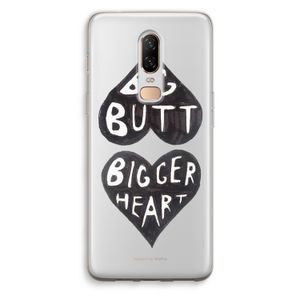 Big butt bigger heart: OnePlus 6 Transparant Hoesje