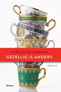 Gezellig is anders - Christophe Vekeman - ebook