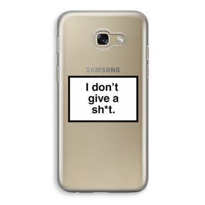 Don't give a shit: Samsung Galaxy A5 (2017) Transparant Hoesje