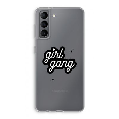 Girl Gang: Samsung Galaxy S21 Transparant Hoesje