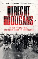 Utrecht hooligans - Daniel M. van Doorn, Evert van der Zouw - ebook