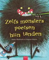 Zelfs monsters poetsen hun tanden (Hardback)