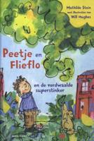 Peetje en Flieflo en de verdwaalde superstinker (Hardback)