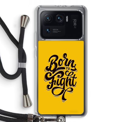 Born to Fight: Xiaomi Mi 11 Ultra Transparant Hoesje met koord