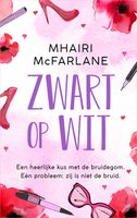 Zwart op wit - Mhairi McFarlane - ebook