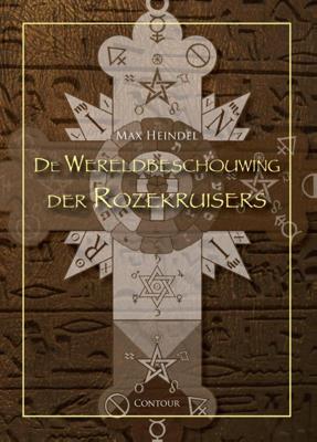De Wereldbeschouwing der Rozekruisers (Paperback)