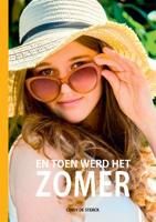 En toen werd het zomer (Paperback)