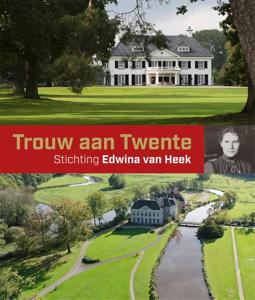 Trouw aan Twente (Hardback)