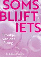 Soms blijft iets (Paperback)