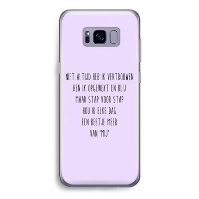 Zelfvertrouwen: Samsung Galaxy S8 Transparant Hoesje