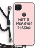 Morning person: Pixel 4a Transparant Hoesje met koord