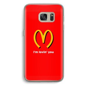 I'm lovin' you: Samsung Galaxy S7 Transparant Hoesje