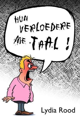 Hun verloedere me taal - Lydia Rood - ebook