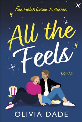 All the Feels - Olivia Dade - ebook
