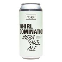 To Ol Whirl Domination 44cl