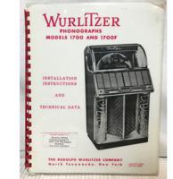 Installation, Instructions & Technical Data - Wurlitzer Jukebox Model 1700 & 1700F Installation, Instructions & Technical Data - Wurlitzer Jukebox Model 1700 & 1700F