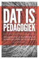 Dat is pedagogiek (Hardback)