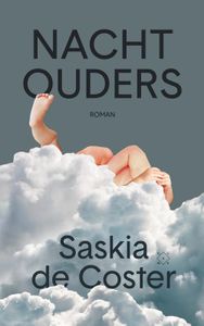 Nachtouders - Saskia de Coster - ebook