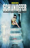 Schijnoffer (Paperback)