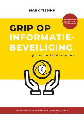 Grip op informatiebeveiliging - Mark Tissink - ebook