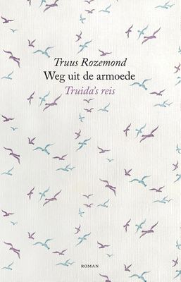 Weg uit de armoede - Truus Rozemond - ebook