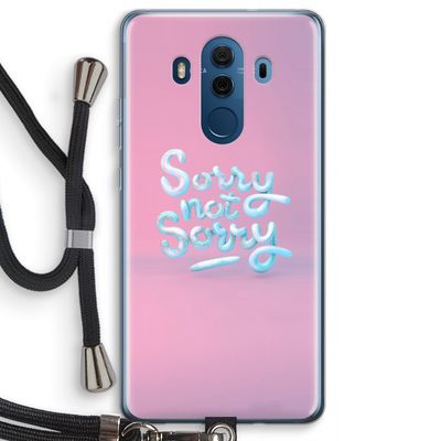 Sorry not sorry: Huawei Mate 10 Pro Transparant Hoesje met koord