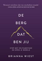 De berg, dat ben jij (Paperback)