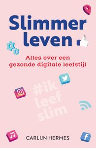 Slimmer leven - Carlijn Hermes - ebook