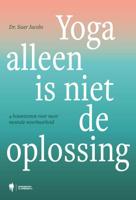 Yoga alleen is niet de oplossing (Paperback)