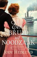 Een bruid uit noodzaak - Jody Hedlund - ebook