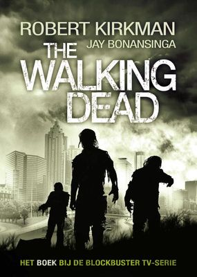 The walking dead - Robert Kirkman, Jay Bonansinga - ebook