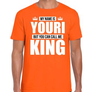 Naam cadeau t-shirt my name is Youri - but you can call me King oranje voor heren